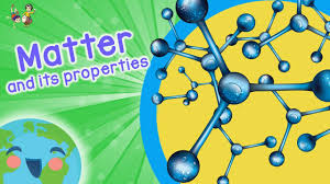Matter and Its Properties